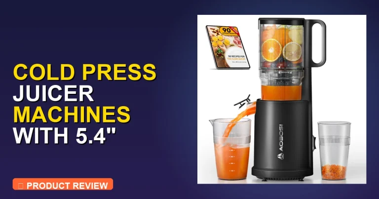 Aobosi Slow Masticating Juicer: Cold Press Juicer Machines with 5.4″ R