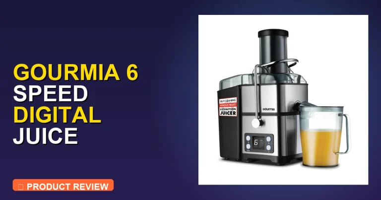 Gourmia Whole Fruit Extraction Juicer: Honest 6 Speed Digital Review