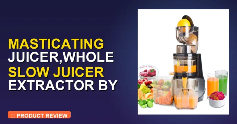 Masticating Juicer Review: Pros, Cons & Is It Worth It?