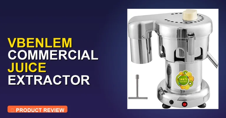 Vbenlem Commercial Juicer Machine: VBENLEM Heavy Duty Pros & Verdict
