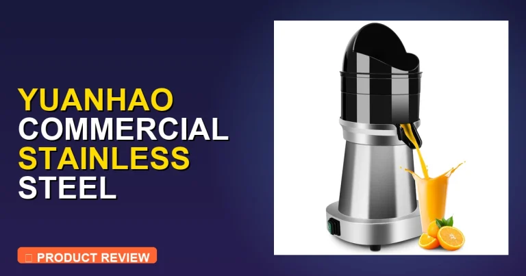YUANHAO Commercial Stainless Steel Electric Citrus: Pros, Cons & Verdi